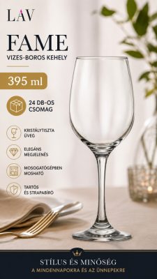 LAV Fame boros és vizes kehely 395 ml – 24 db-os csomag