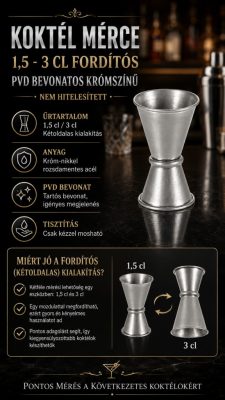 Koktél mérce 1,5 - 3 cl fordítós - PVD bevonatos krómszínű - nem hitelesített