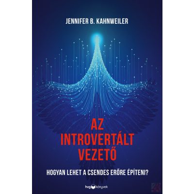 AZ INTROVERTÁLT VEZETŐ