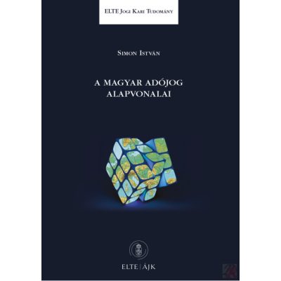 A MAGYAR ADÓJOG ALAPVONALAI