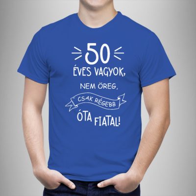 Nem öreg, csak régebb óta fiatal!