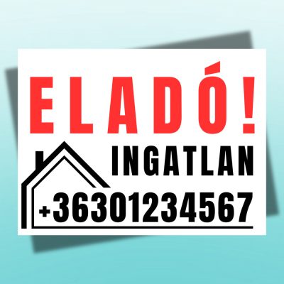Eladó ingatlan PVC tábla