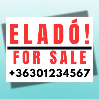 Eladó ingatlan For Sale tábla