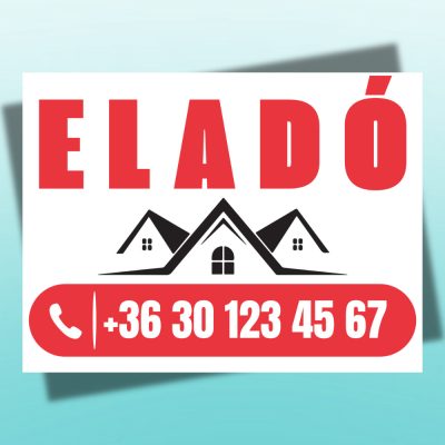 Eladó ingatlan tábla ház grafikával