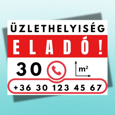 Üzlethelyiség eladó tábla