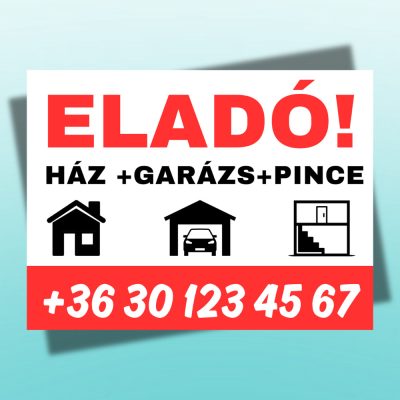Eladó ház-garázs-pince tábla