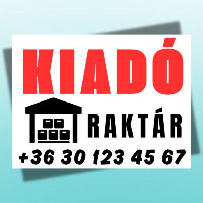 Kiadó raktár tábla
