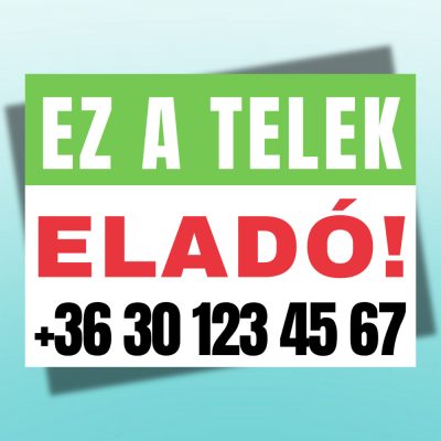 Ez a telek eladó tábla