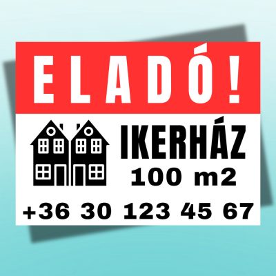 Eladó ikerház tábla