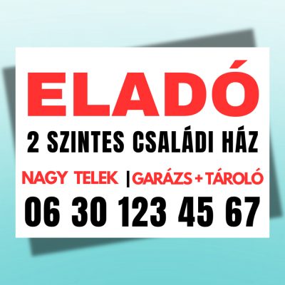2 szintes családi ház eladó tábla