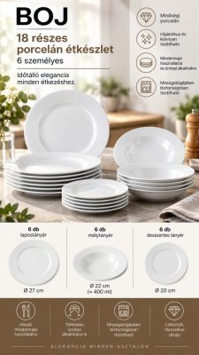 BOJ 18 részes porcelán étkészlet – fehér, 6 személyes