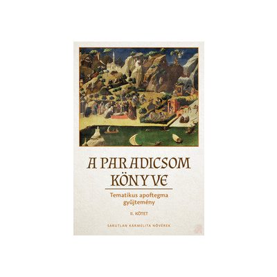 A PARADICSOM KÖNYVE II. kötet