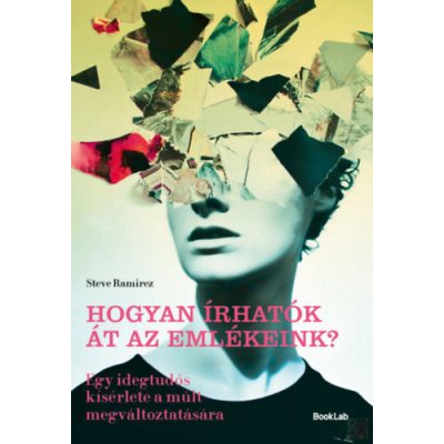 HOGYAN ÍRHATÓK ÁT AZ EMLÉKEINK?