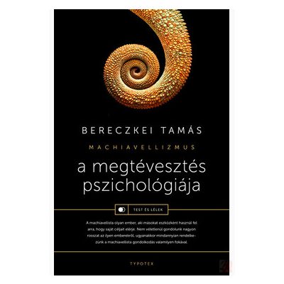 A MEGTÉVESZTÉS PSZICHOLÓGIÁJA
