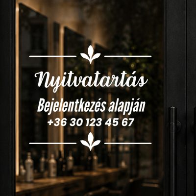 Prémium nyitvatartás matrica klasszikus "bejelentkezés alapján" 