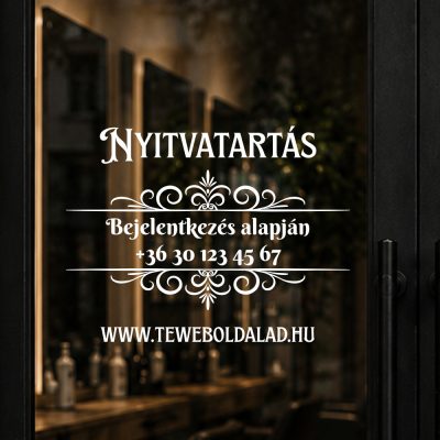 Prémium nyitvatartás matrica díszes "bejelentkezés alapján" dizájn