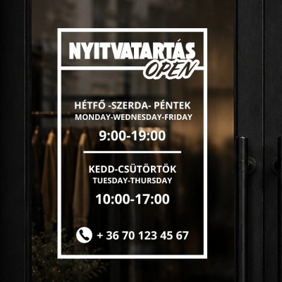 Prémium nyitvatartás matrica üvegajtóra modern keretes kétnyelvű