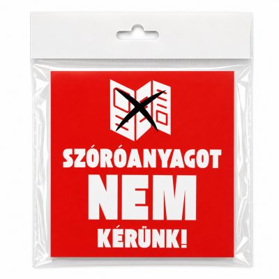Szóróanyagot nem kérünk! matrica 10x10cm
