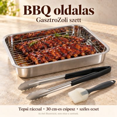 BBQ oldalas – rácsos tepsi szett