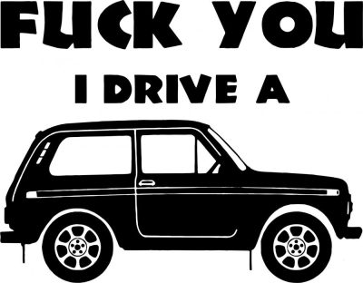 Fck You i Drive a Lada matrica 1
