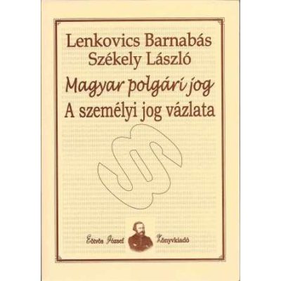 A SZEMÉLYI JOG VÁZLATA