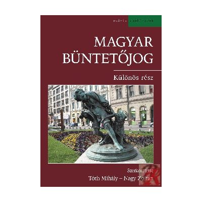 MAGYAR BÜNTETŐJOG - KÜLÖNÖS RÉSZ (Osiris)