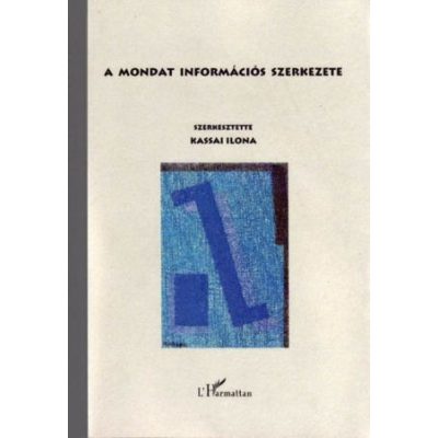 A MONDAT INFORMÁCIÓS SZERKEZETE