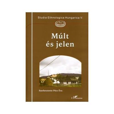 MÚLT ÉS JELEN
