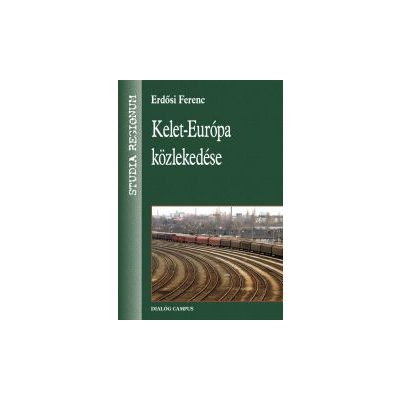 KELET-EURÓPA KÖZLEKEDÉSE