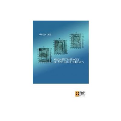 MAGNETIC METHODS OF APPLIED GEOPHYSICS