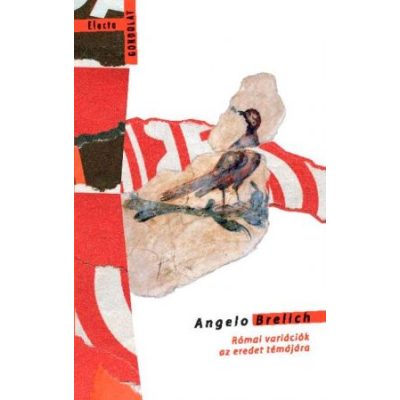 RÓMAI VARIÁCIÓK AZ EREDET TÉMÁJÁRA