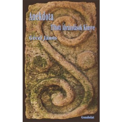 ANEKDOTA - TILTOTT ÁBRÁZOLÁSOK KÖNYVE 5. 