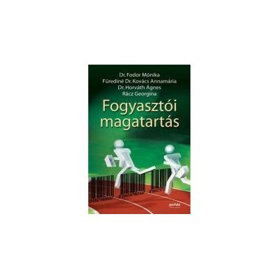 A FOGYASZTÓI MAGATARTÁS