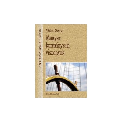 MAGYAR KORMÁNYZATI VISZONYOK