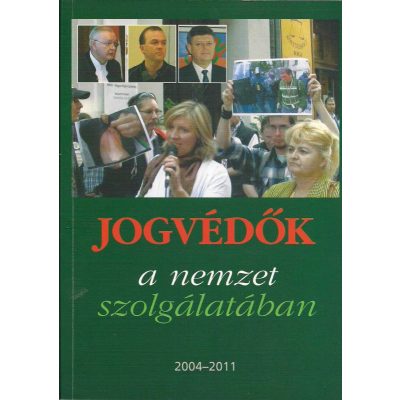 JOGVÉDŐK A NEMZET SZOLGÁLATÁBAN
