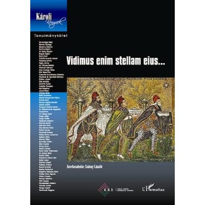 "VIDIMUS ENIM STELLAM EIUS..." KONFERENCIAKÖTET