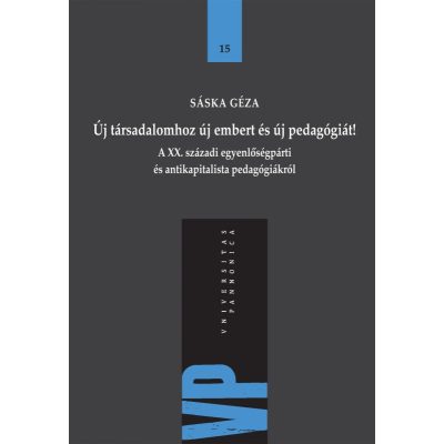 ÚJ TÁRSADALOMHOZ ÚJ EMBERT ÉS ÚJ PEDAGÓGIÁT!