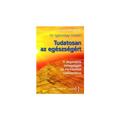 TUDATOSAN AZ EGÉSZSÉGÉRT