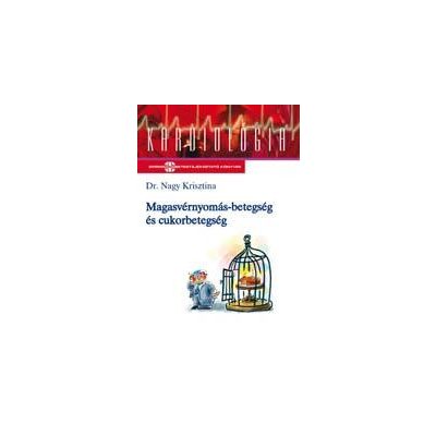 MAGASVÉRNYOMÁS-BETEGSÉG ÉS CUKORBETEGSÉG