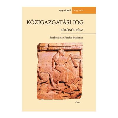 KÖZIGAZGATÁSI JOG - KÜLÖNÖS RÉSZ