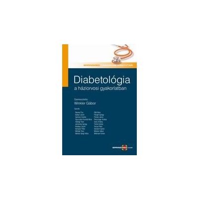 DIABETOLÓGIA A HÁZIORVOSI GYAKORLATBAN 