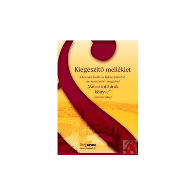 KIEGÉSZÍTŐ MELLÉKLET A VÁLASZTOTTBÍRÓK KÖNYVE CÍMŰ KÖTETHEZ
