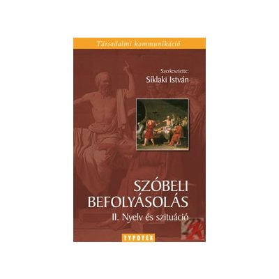 SZÓBELI BEFOLYÁSOLÁS II.