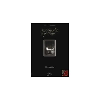 PSZICHOANALÍZIS ÉS SPIRITIZMUS