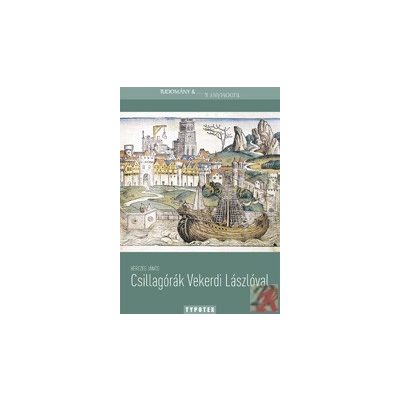 CSILLAGÓRÁK VEKERDI LÁSZLÓVAL