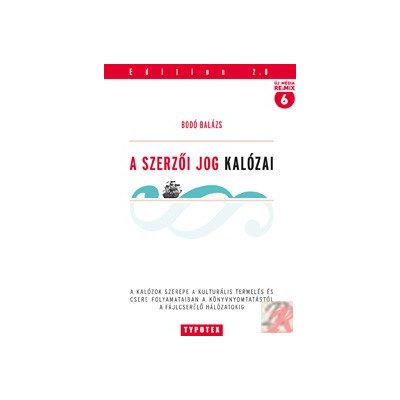 A SZERZŐI JOG KALÓZAI