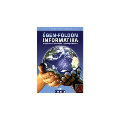 ÉGEN-FÖLDÖN INFORMATIKA