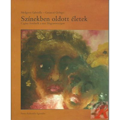 SZÍNEKBEN OLDOTT ÉLETEK