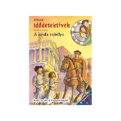 A JÓSDA REJTÉLYE - Idődetektívek 6.