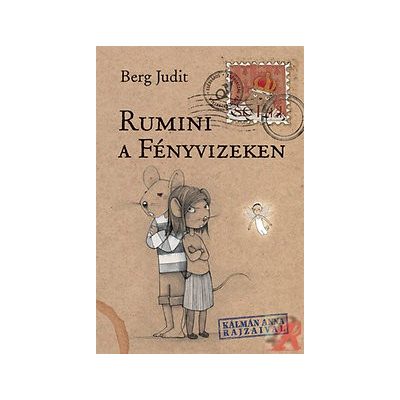 RUMINI A FÉNYVIZEKEN 